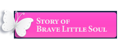 Story of Brave Little Soul